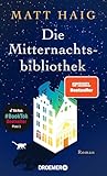 Die Mitternachtsbibliothek: Roman | Der Nr.1 BookTok-Bestseller | Der SPIEGEL Bestseller jetzt als...